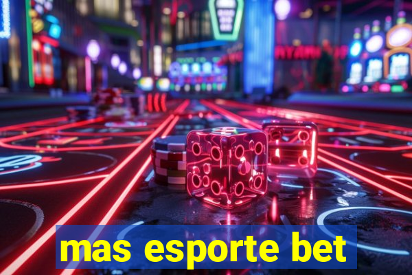 mas esporte bet